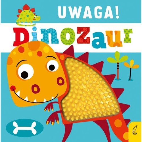 UWAGA DINOZAUR KSIĄŻECZKA DLA DZIECI SENSORYCZNA