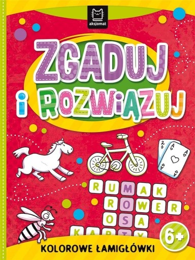 ZGADUJ I ROZWIĄZUJ. KOLOROWE ŁAMIGŁÓWKI
