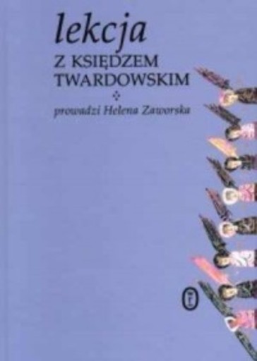 Lekcja z księdzem Twardowskim