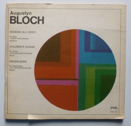 PIOSENKI DLA DZIECI - AUGUSTYN BLOCH