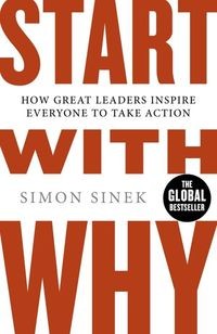 START WITH WHY SIMON SINEK