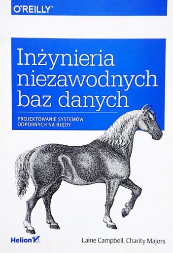 INŻYNIERIA NIEZAWODNYCH BAZ DANYCH