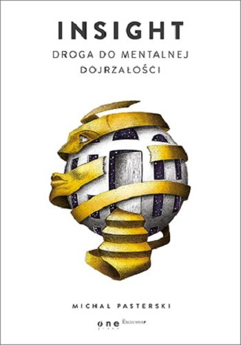 INSIGHT DROGA DO MENTALNEJ DOJRZAŁOŚCI MICHAŁ PAS