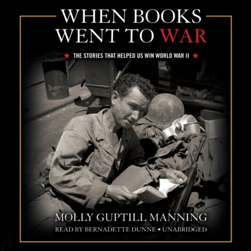 When Books Went to War - Manning, Molly Guptill
