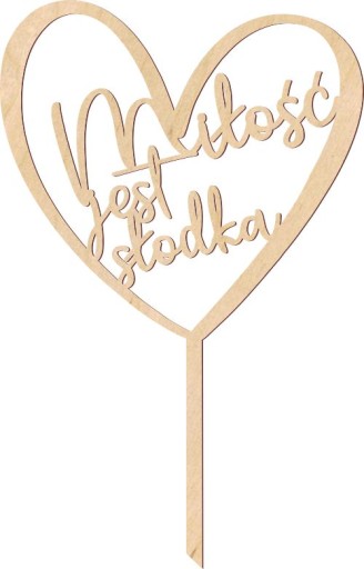 TOPPER NAPIS WESELE ŚLUB MIŁOŚĆ JEST SŁODKA SERCE