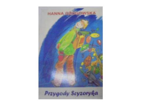 Przygody Scyzoryka - H Ożogowska