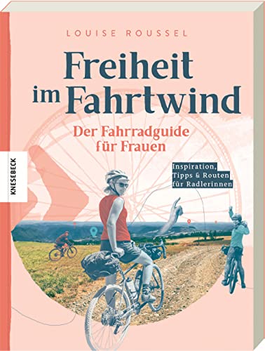 Freiheit im Fahrtwind LOUISE ROUSSEL