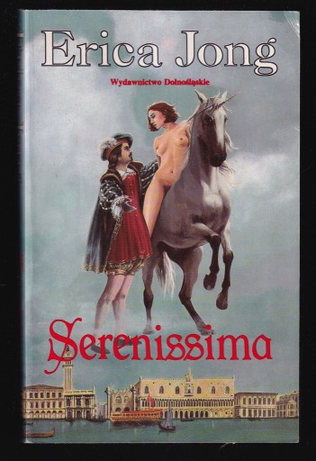 SERENISSIMA Erica Jong