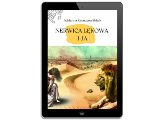 Nerwica Lękowa i Ja
