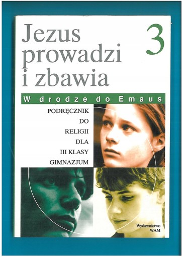 JEZUS PROWADZI I ZBAWIA 3 W DRODZE DO EMAUS WAM