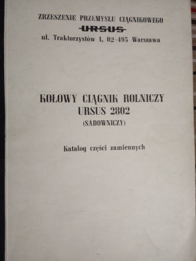 KATALOG URSUS 2802 sadownik ORYGINAŁ 1990r. ZM URSUS