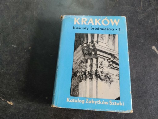 KSIĄŻKA OBWOLUTA Kraków Kościoły Śródmieścia 1 Ilustracje 1 1971