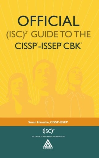 Official (ISC)2 (R) Guide to the CISSP (R)-ISSEP (R) CBK (R)