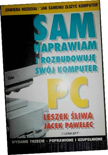 Sam naprawiam i rozbudowuję swój - Śliwa