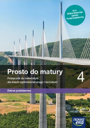 Prosto do matury 4 Matematyka Zakres Podstawowy