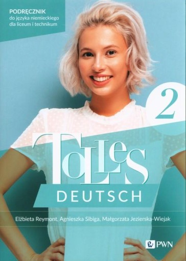 TOLLES DEUTSCH 2 Podręcznik PWN SZKOLNY