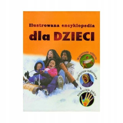 ILUSTROWANA ENCYKLOPEDIA DLA DZIECI