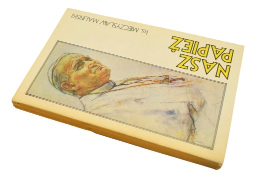NASZ PAPIEŻ Maliński