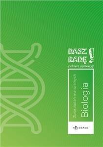 DASZ RADĘ BIOLOGIA ZB ZADAŃ MATURALNYCH DRACO NOWE