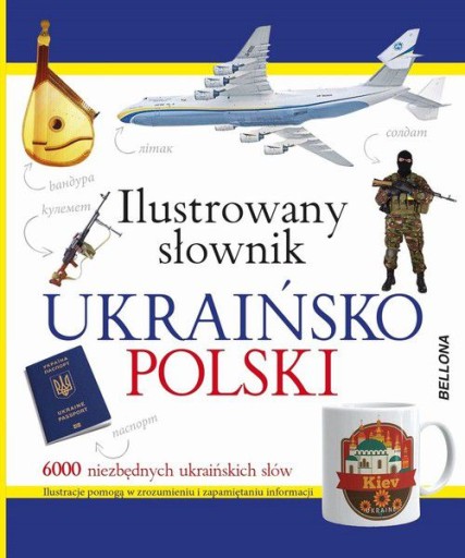 ILUSTROWANY SŁOWNIK UKRAIŃSKO-POLSKI [KSIĄŻKA]