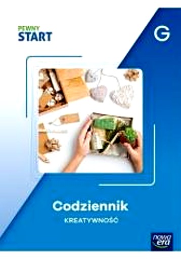 PEWNY START. CODZIENNIK KREATYWNOŚĆ POZ. G