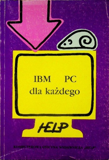 Janusz Cielątkowski - IBM PC dla każdego