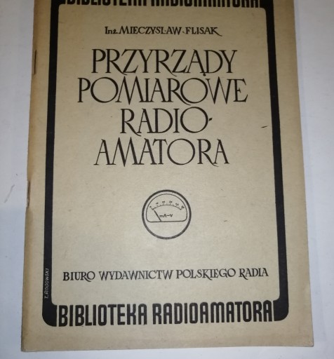 Przyrządy pomiarowe radio amatora