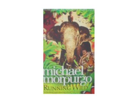 Running wild - Morpurgo