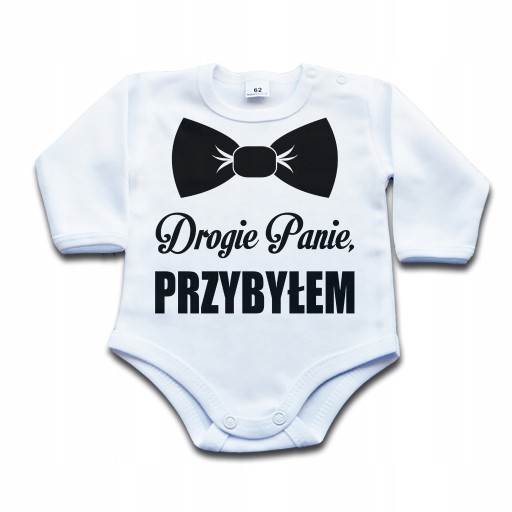 Bodziak z napisem Drogie Panie, PRZYBYŁEM - 56 dł