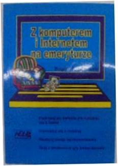 Z komputerem i internetem na emeryturze -
