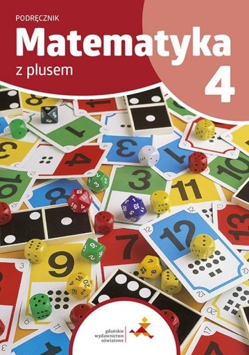MATEMATYKA SP 4 Z PLUSEM PODRĘCZNIK PRACA ZBIORO..