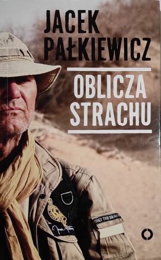 Oblicza strachu Jacek Pałkiewicz