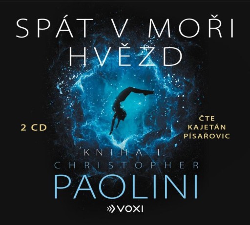 Spát v moři hvězd - Kniha I... Christopher Paolini