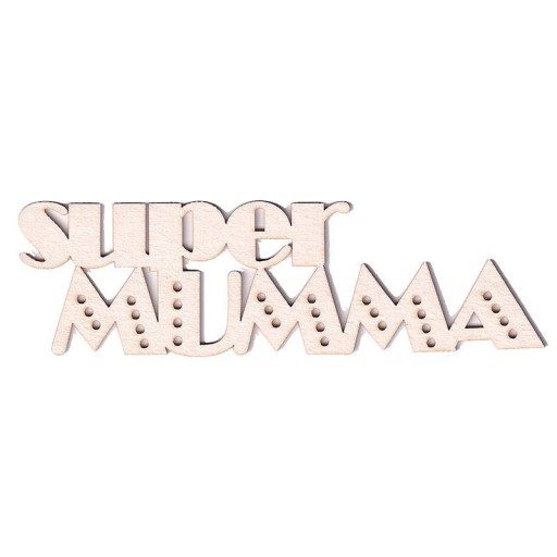 TEKTURKA scrapki napis Super MUMMA - Scrapiniec