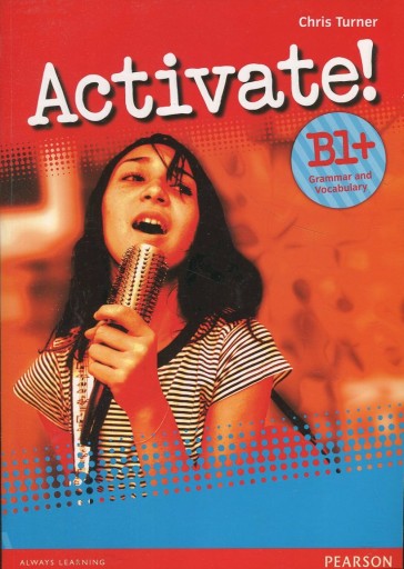 Activate! B1+ Grammar and Vacabulary