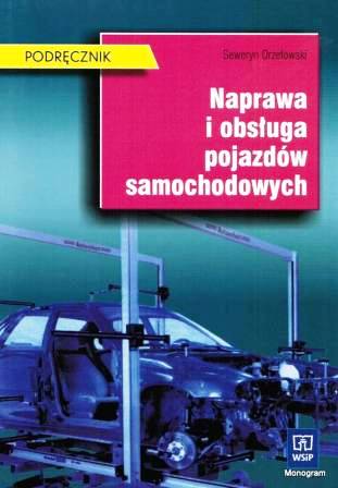 Naprawa obsługa pojazdów samochodowych Orzełowski