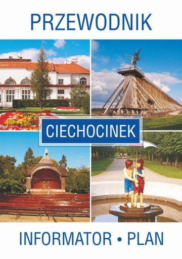 CIECHOCINEK. PRZEWODNIK. INFORMATOR. PLAN.. EBOOK
