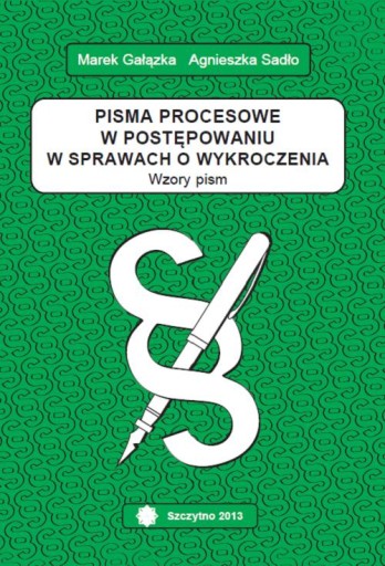Ebook | Pisma procesowe w postępowaniu w sprawach o wykroczenia. Wzory pism