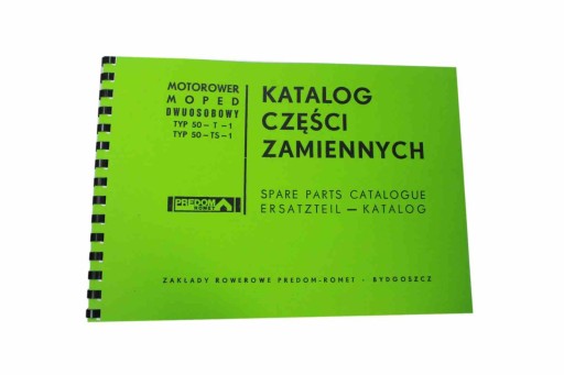 KATALOG CZĘŚCI ZAMIENNYCH MOPED TYP 50-T-1 50-TS-1