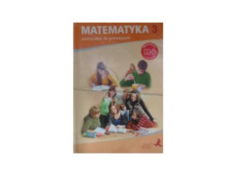 Matematyka 3 - M Dobrowolska