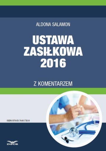 Ustawa zasiłkowa 2016 z komentarzem - Aldona Salamon | Ebook