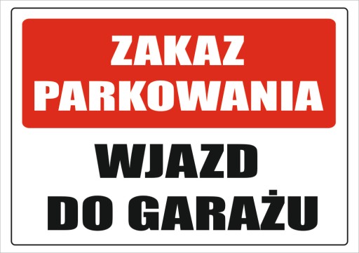 Naklejka Zakaz parkowania wjazd do garażu