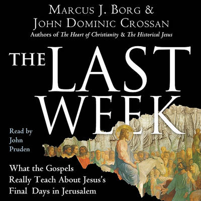 Last Week - Borg, Marcus J. AUDIOBOOK