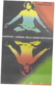 Hatha Joga Dla Wszystkich - M Michalska