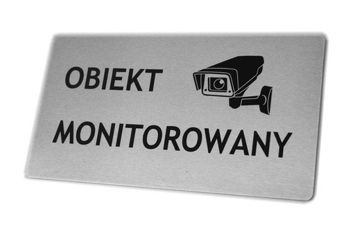 Tabliczka Nierdzewna- OBIEKT MONITOROWANY -22x12cm
