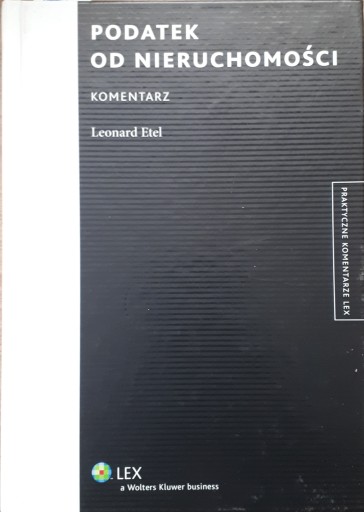 PODATEK OD NIERUCHOMOŚCI KOMENTARZ L. ETEL
