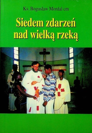 Siedem zdarzeń nad wielką rzeką