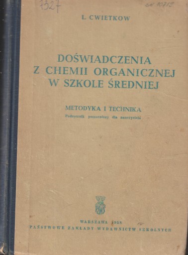 Doświadczenia z chemii organicznej w szkole średniej Cwietkow