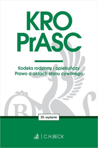 KRO. PrASC. Kodeks rodzinny i opiekuńczy. Prawo o
