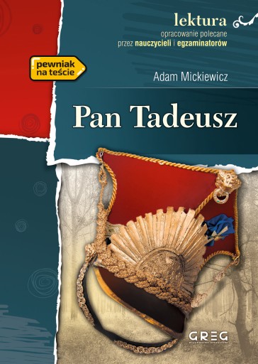 Lektura Pan Tadeusz Z Opracowaniem Adam Mickiewicz Greg